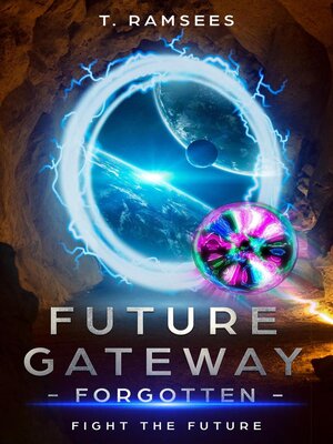 cover image of Future Gateway Forgotten